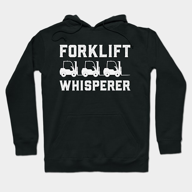 Forklift Whisperer Funny Forklift Driver Hoodie by Visual Vibes